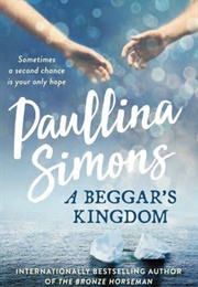A Beggar's Kingdom (Paullina Simons)