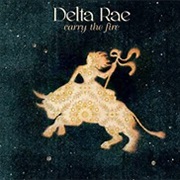 Delta Rae Bottom of the River