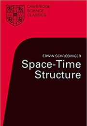 Space-Time Structure (Erwin Schrödinger)