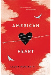 American Heart (Laura Moriarty)