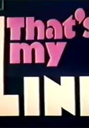 That's My Line