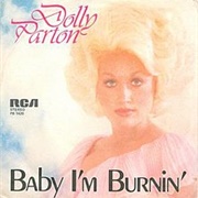 Dolly Parton - Baby I&#39;m Burning
