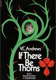 If There Be Thorns (V.C. Andrews)