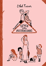 Seven Little Australians (Ethel Turner)