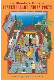 The Bloodaxe Book of Contemporary Indian Poets (Jeet Thayil)
