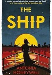 The Ship (Antonia Honeywell)