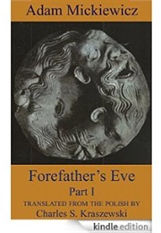 Forefathers' Eve (Adam Mickiewicz)