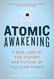 Atomic Awakening (James Mahaffey)