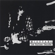 Mizutani / Les Rallizes Dénudés - Mizutani / Les Rallizes Dénudés