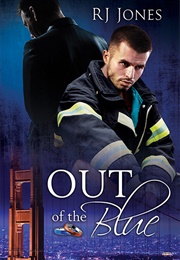Out of the Blue (Out of the Blue, #1) (R.J. Jones)