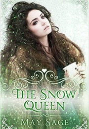 The Snow Queen (May Sage)