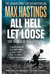 All Hell Let Loose (Max Hastings)