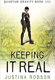Keeping It Real (Justina Robson)