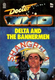 Delta and the Bannermen (Malcolm Kohll)