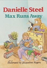 Max Runs Away (Danielle Steel)
