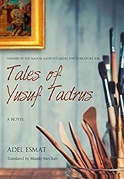 Tales of Yusuf Tadros: A Novel (Adel Esmat)