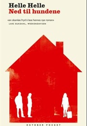 Ned Til Hundene (Helle Helle)
