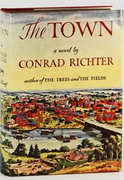 The Town Conrad Richter