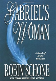 Gabriel's Woman (Robin Schone)