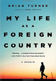 My Life as a Foreign Country (Brian Turner)