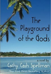 The Playground of the Gods (Spellman)