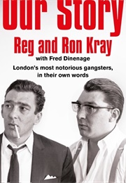 Our Story (Reg and Ron Kray)