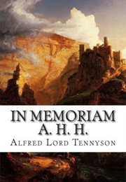 In Memoriam A.H.H. (Alfred Lord Tennyson)