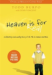 Heaven Is for Real (Todd Burpo)