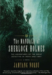 The Mandala of Sherlock Holmes (Jamyang Norbu)
