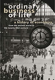 The Ordinary Business of Life (Roger E. Backhouse)