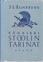 Vänrikki Stoolin Tarinat - The Tales of Ensign Stål (Johan Ludvig Runeberg)