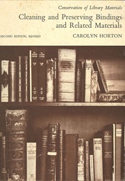 Cleaning and Preserving Bindings and Related Materials (Carolyn Horton)