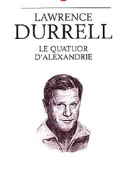 Le Quatuor D'Alexandrie (Lawrence Durrell)