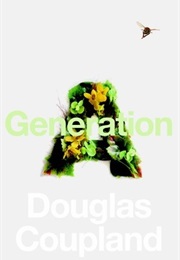 Generation a (Douglas Copeland)