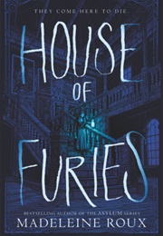 House of Furies (Madeleine Roux)