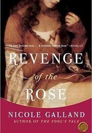 Revenge of the Rose (Nicole Galland)