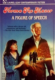 A Figure of Speech (Norma Fox Mazer)