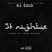 Future - 56 Nights