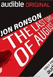 The Last Days of August (Jon Ronson)