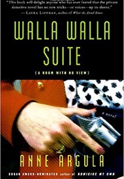 Walla Walla Suite (Anne Argula)