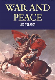 War and Peace (Leo Tolstoy)