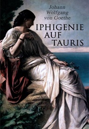 Iphigenie Auf Tauris (Johann Wolfgang Von Goethe)