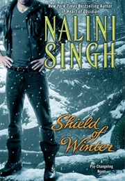 Shield of Winter (Psy-Changeling #13) (Nalini Singh)
