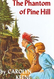 The Phantom of Pine Hill (Carolyn Keene)