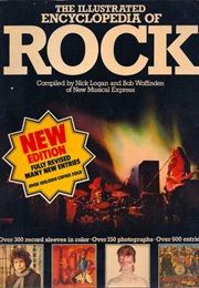 The Illustrated Encyclopaedia of Rock (Nick Logan & Bob Woffinden)