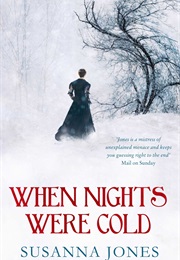 When Nights Were Cold (Susanna Jones)