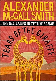 Tears of the Giraffe (Alexander McCall Smith)