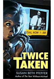 Twice Taken (Susan Beth Pfeffer)