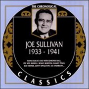 1933-1941 (Compilation) – Joe Sullivan (Classics, 1933-1941 Recording Dates)