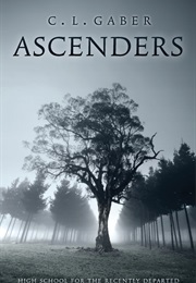 High School for the Recently Departed (C. L. Gaber)